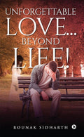 Unforgettable Love Beyond Life!