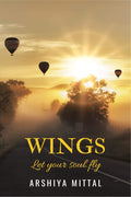 Wings : A Woman Is The Full Circle. Within Her Is The Power To Create, Nurture And Transform.