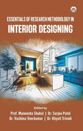 ESSENTIALS OF RESEARCH METHODOLOGY ININTERIOR DESIGNING