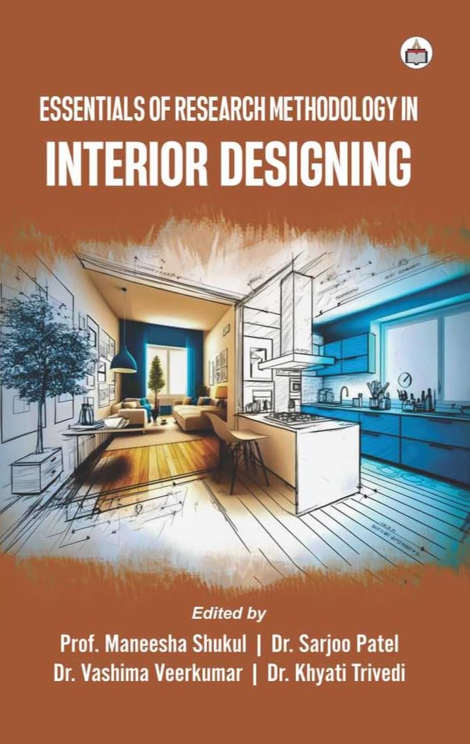 ESSENTIALS OF RESEARCH METHODOLOGY ININTERIOR DESIGNING