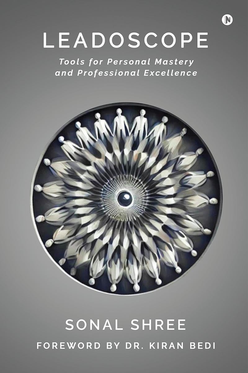 Leadoscope : Tools for Personal Mastery and Professional Excellence