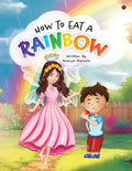 How to Eat a Rainbow