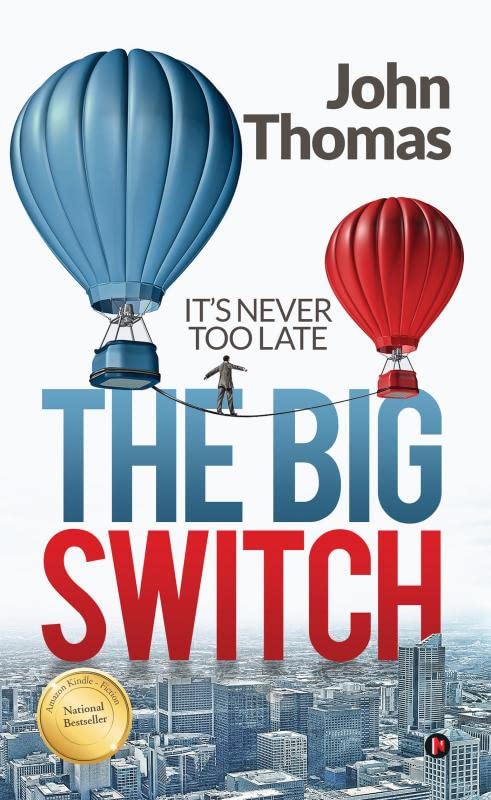 The Big Switch: ItS Never Too Late