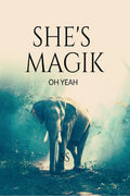 Shes Magik : Shes