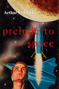 Prelude to Space
