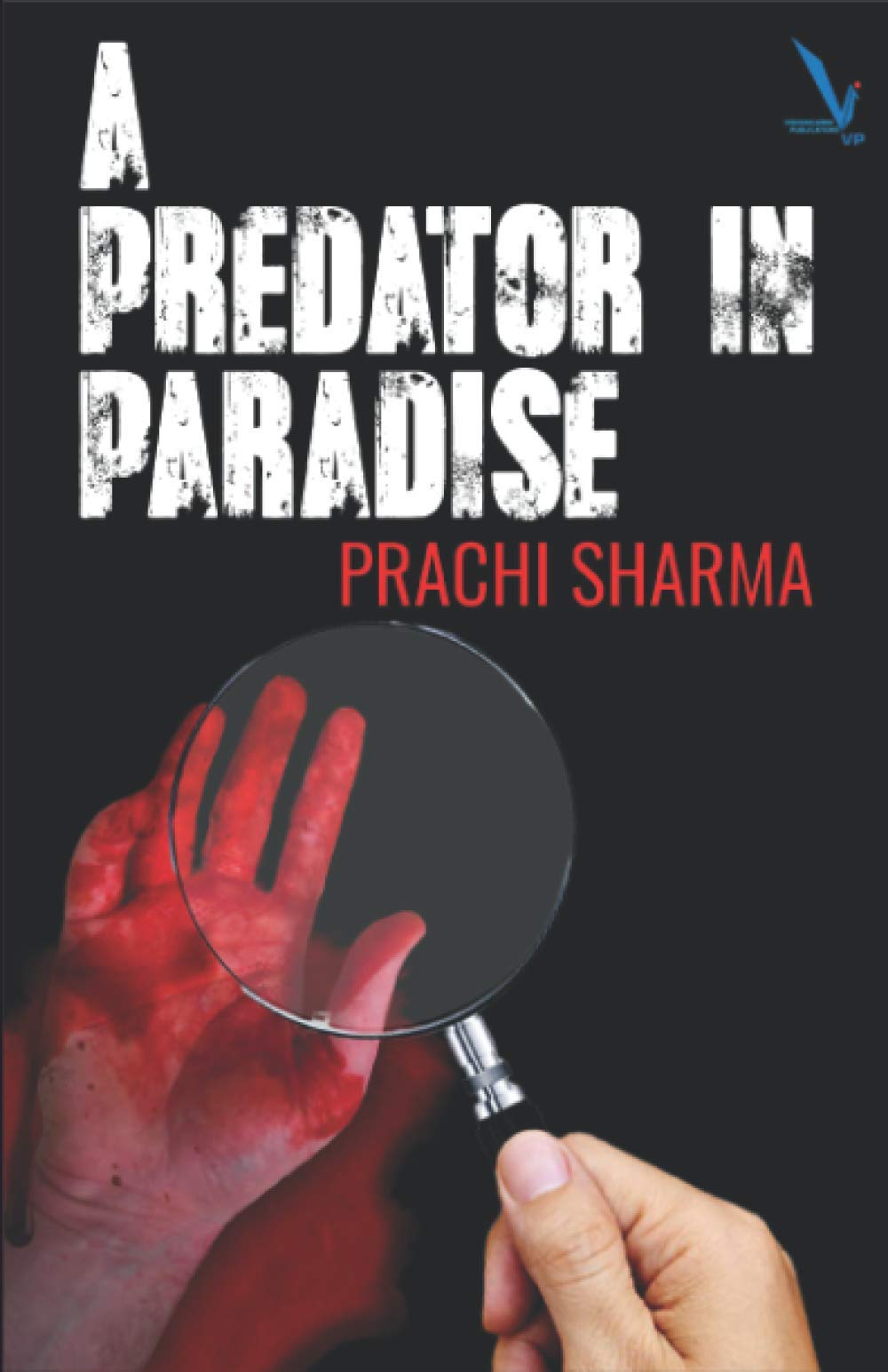 A Predator in Paradise