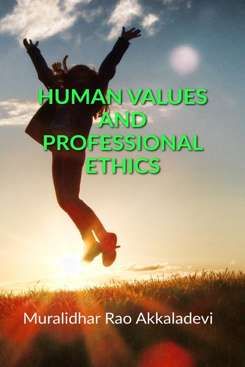 HUMAN VALUES AND PROFESSIONAL ETHICS
