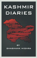 KASHMIR DIARIES : The complete history of j&k dispute