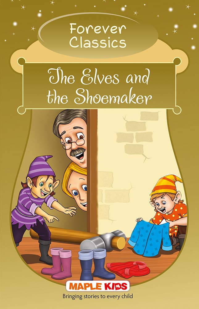 Forever Classics  The Elves And The Shoemaker