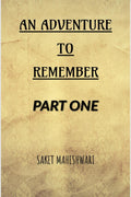The Adventure To Remember  Part 1