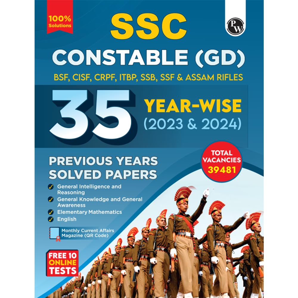 (Old Edition) PW SSC Constable GD Exam 2025 | 35 Previous Yearwise Solved Papers (20232024) with 10 Online Practice Sets | PYQ