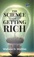 The Science of Getting Rich: Attracting Financial Success & Creating Wealth Creation  [DELUXE HARDBOUND EDITION]