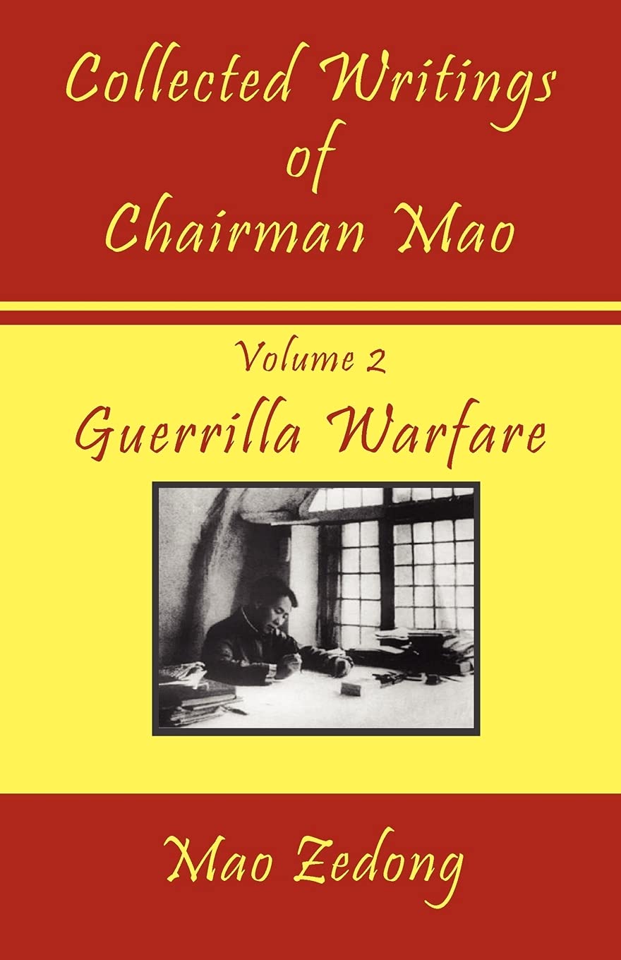 Collected Writings of Chairman Mao: Guerrilla Warfare: 2
