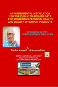 An Instrumental Installation for The Public to Acquire Data for Monitoring Personal Health and Quality of Market Products : Taki