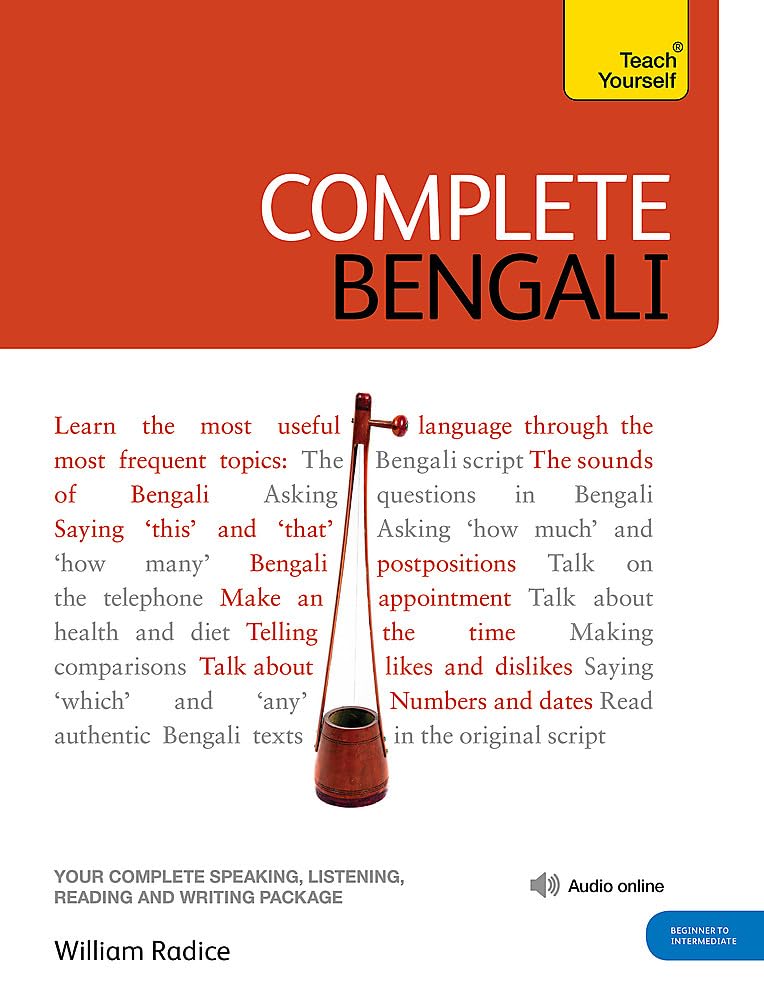Complete Bengali Beginner to Intermediate Course: Learn to read, write, speak and understand a new language (Teach Yourself)