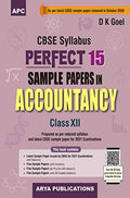 Perfect 15 Sample Papers In Accountancy Class Xii (For 2021 Cbse Board Examinations)