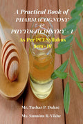 A Practical Book Of Pharmacognosy And Phytochemistry  I : As Per Pci Syllabus (Sem  Iv)