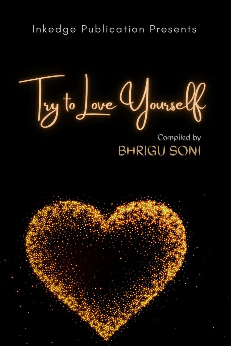 Try to Love Yourself