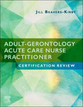AdultGerontology Acute Care Nurse Practitioner Certification Review