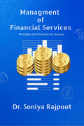 Management of Financial Services: Principles and Practices for Success