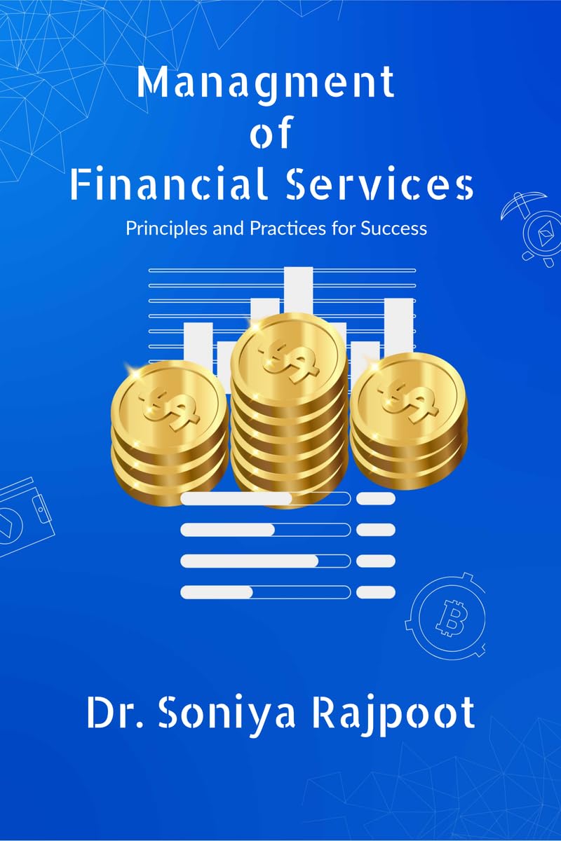 Management of Financial Services: Principles and Practices for Success