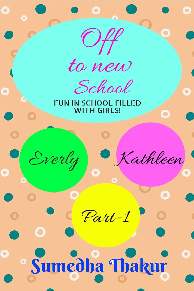 Off To New School! Part1 : Story Of A School Filled With Girls!