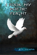I Took My Poetic Flight