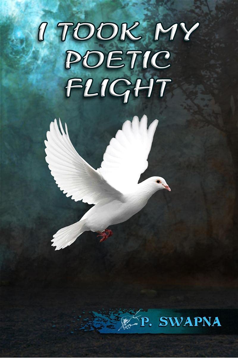 I Took My Poetic Flight