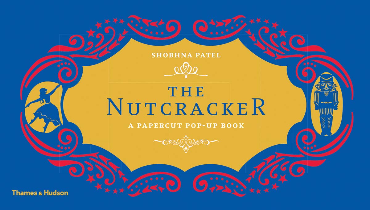 The Nutcracker: A Papercut PopUp Book