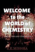 Welcome To The World Of Chemistry : Physical Chemistry Part 1