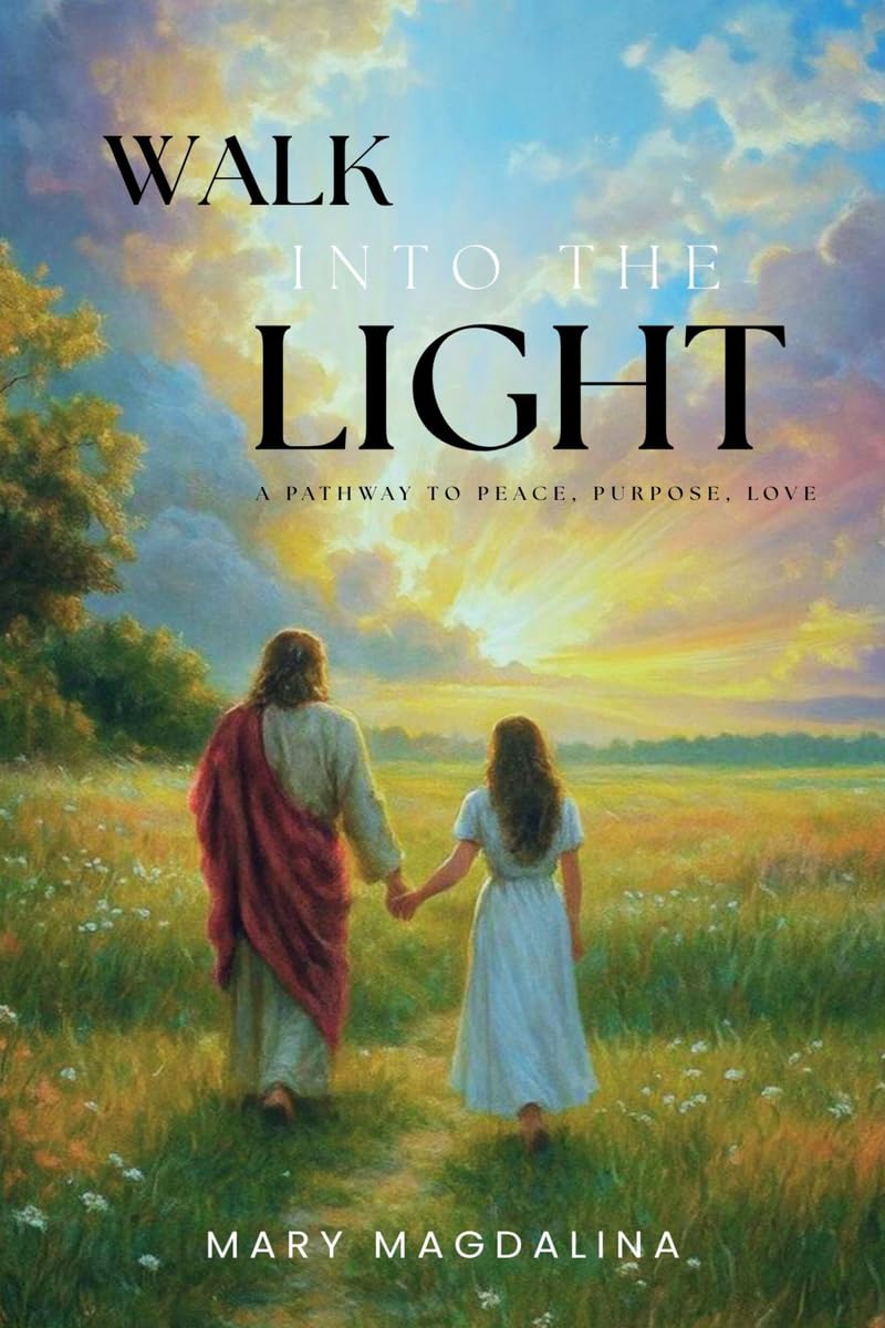 Walk Into The Light.