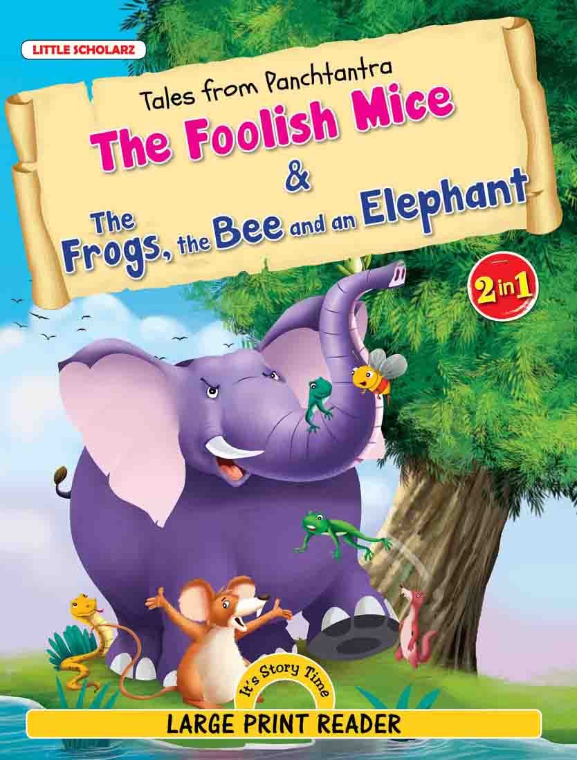 The Foolish Mice & The Frogs, the Bee and an Elephant | 2in1 Illustrated Panchatantra Stories | Paperback (Tales From Panchtan