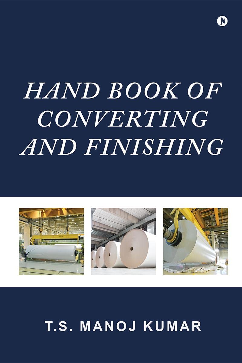 Hand Book Of Converting And Finishing