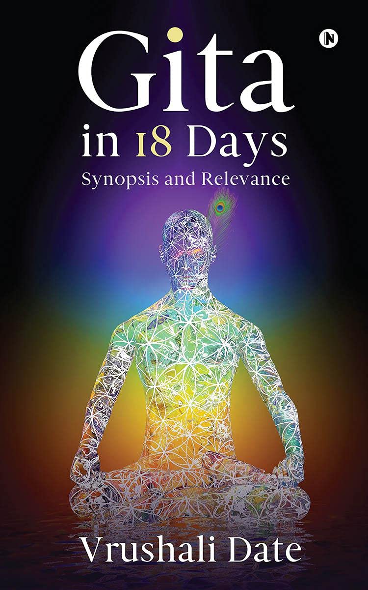 Gita In 18 Days : Synopsis And Relevance