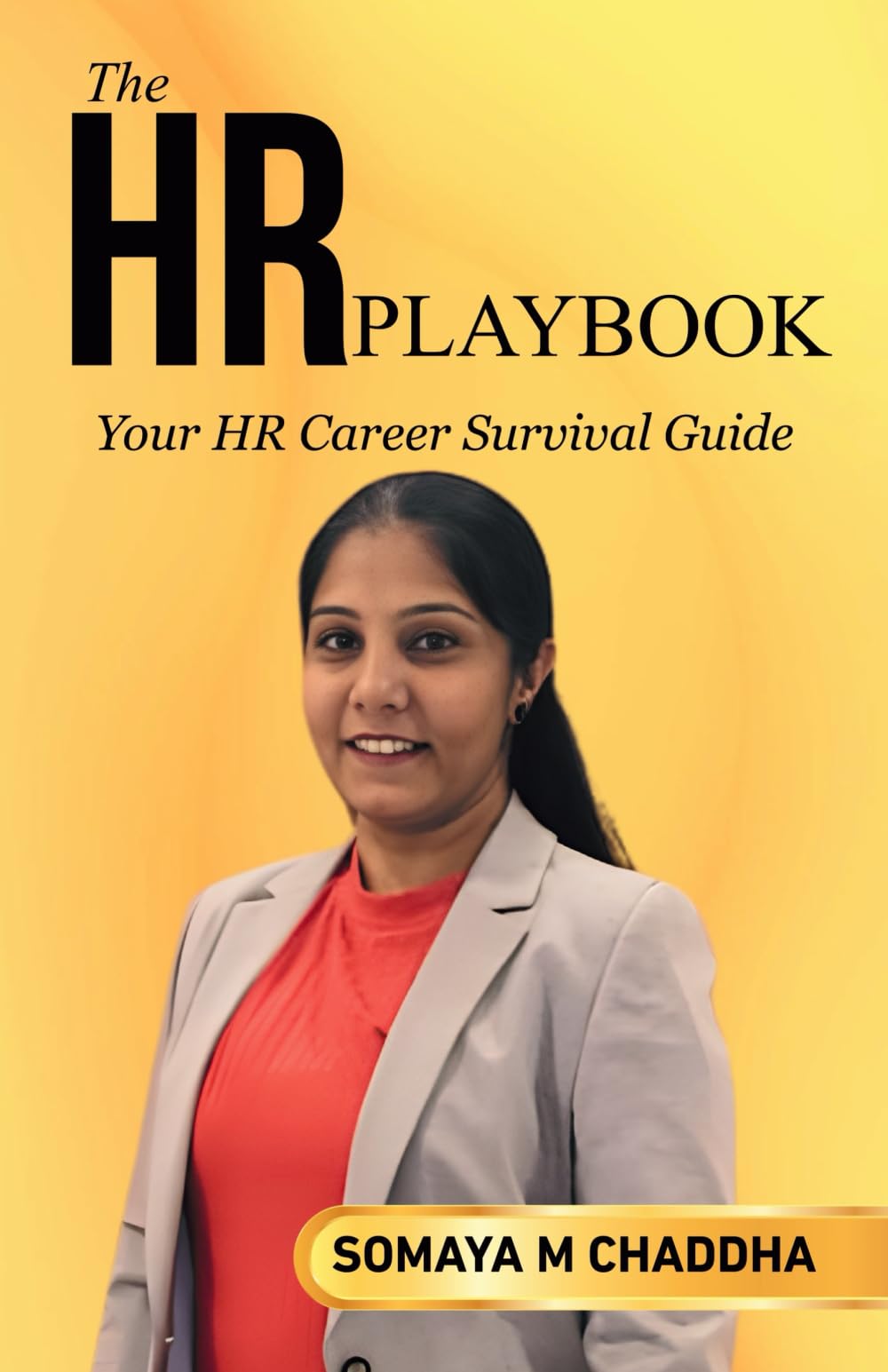 The HR Playbook: Your HR Career Survival Guide