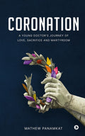 Coronation : A Young Doctors Journey of Love, Sacrifice and Martyrdom