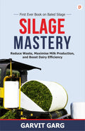 Silage Mastery | Reduce Waste, Maximise Milk Production, and Boost Dairy Efficiency