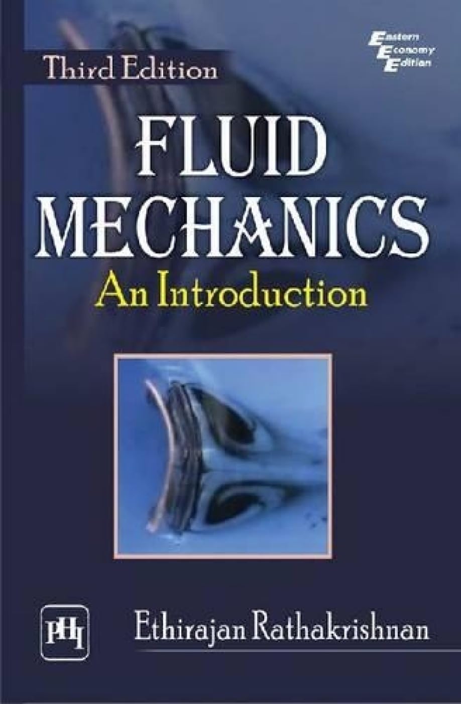FLUID MECHANICS : AN INTRODUCTION 3E