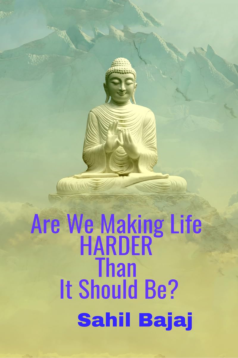 Are We Making Life HARDER Than It Should Be?