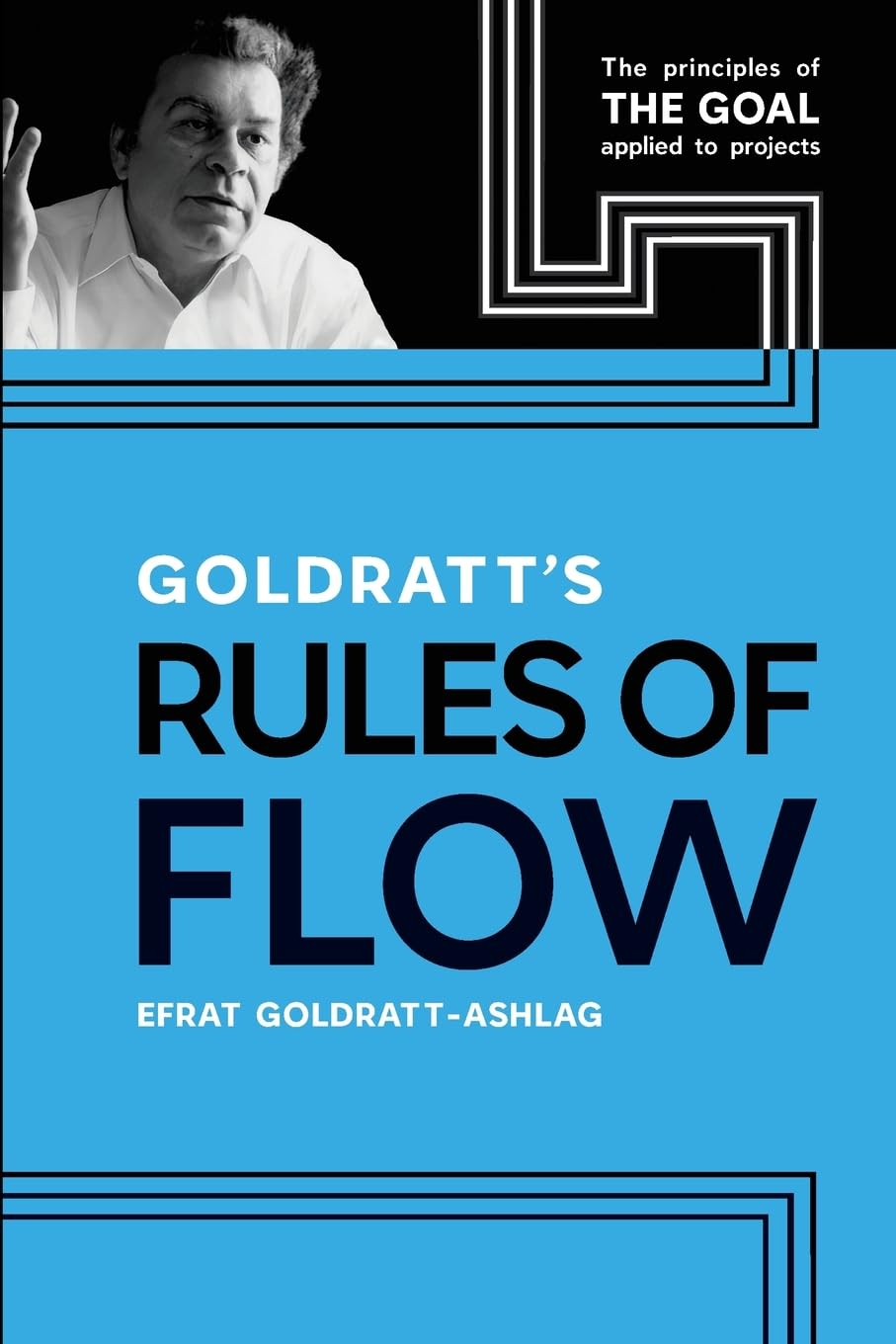 Goldratts Rules of Flow