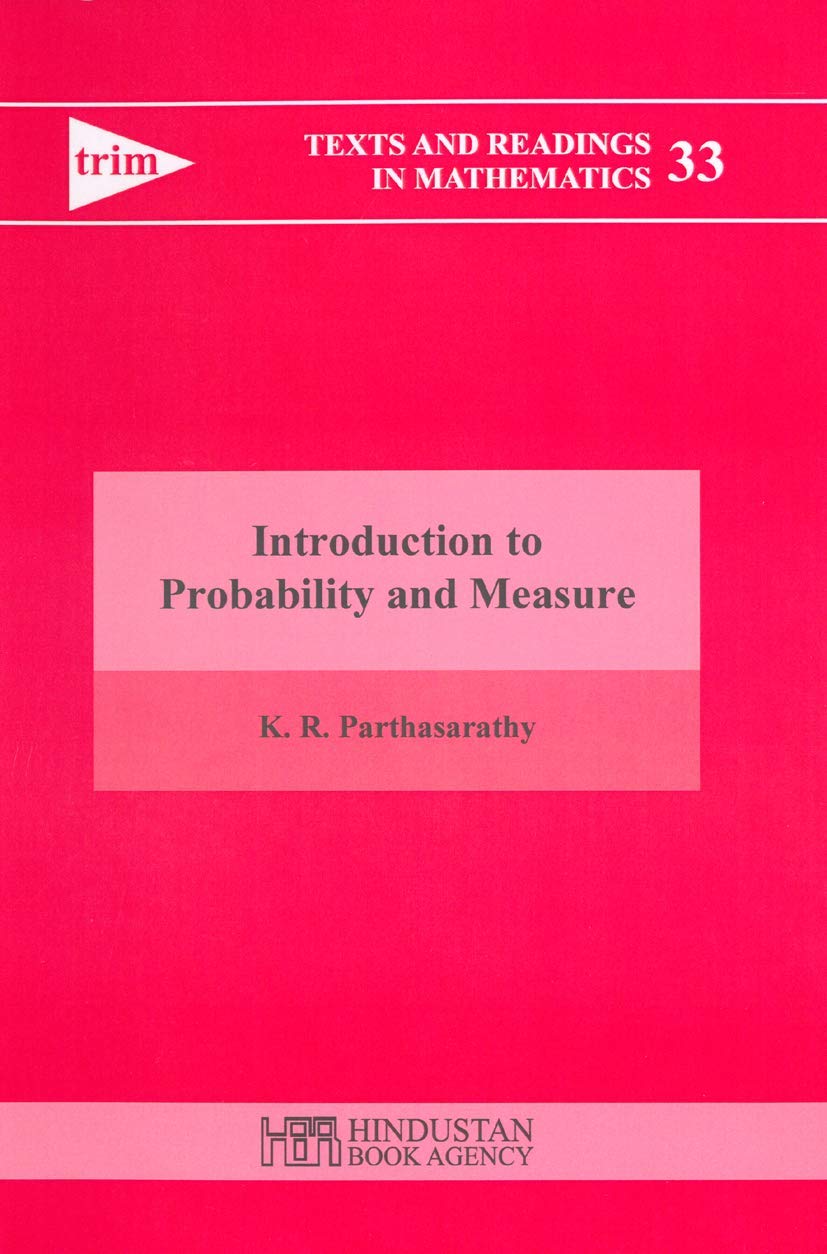 Introduction To Probability And Measure (Texts And Readings In Mathematics, Volume 33)