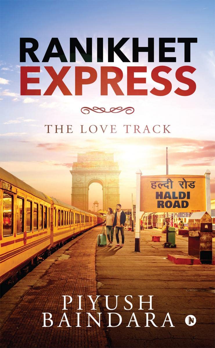 Ranikhet Express : The Love Track