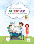 The Toothy Story  All about kids tooth with activities