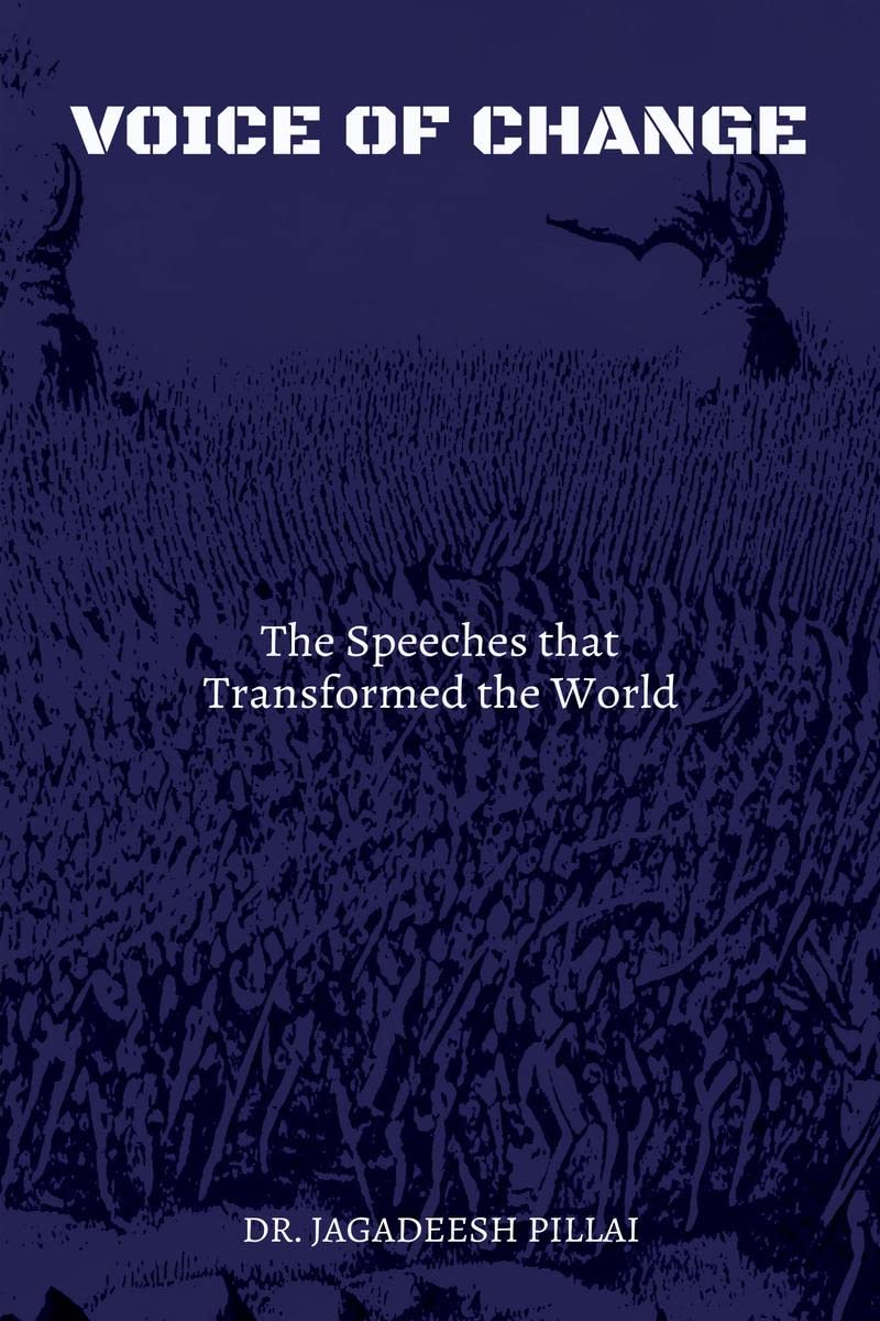 Voices of Change : The Speeches that Transformed the World