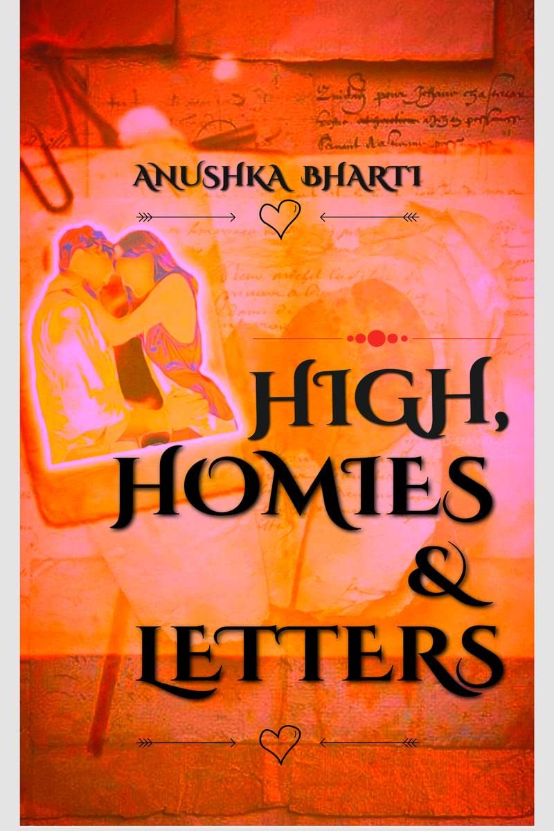 High, Homies & Letters