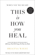 When Youre Ready, This is How You Heal (English)
