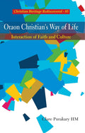Oraon Christians Way of Life :: Interaction of Faith and Culture
