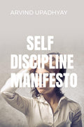 Self Discipline Manifesto