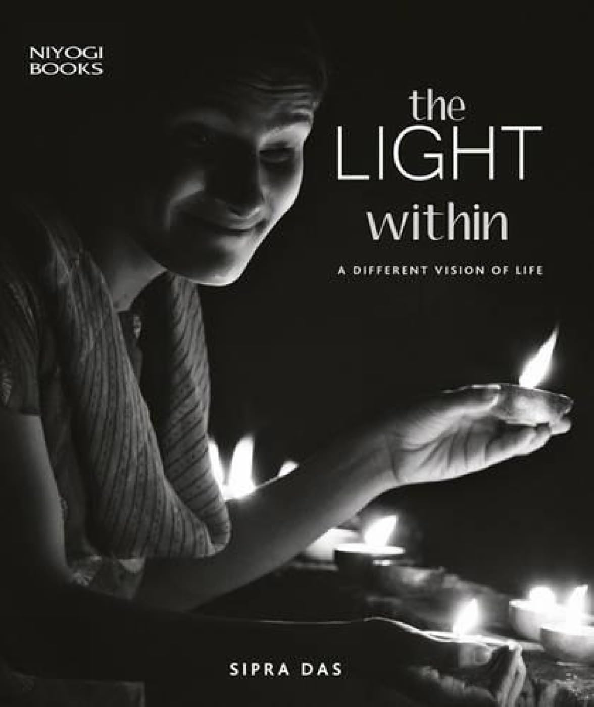 The Light Within: A Different Vision of Life