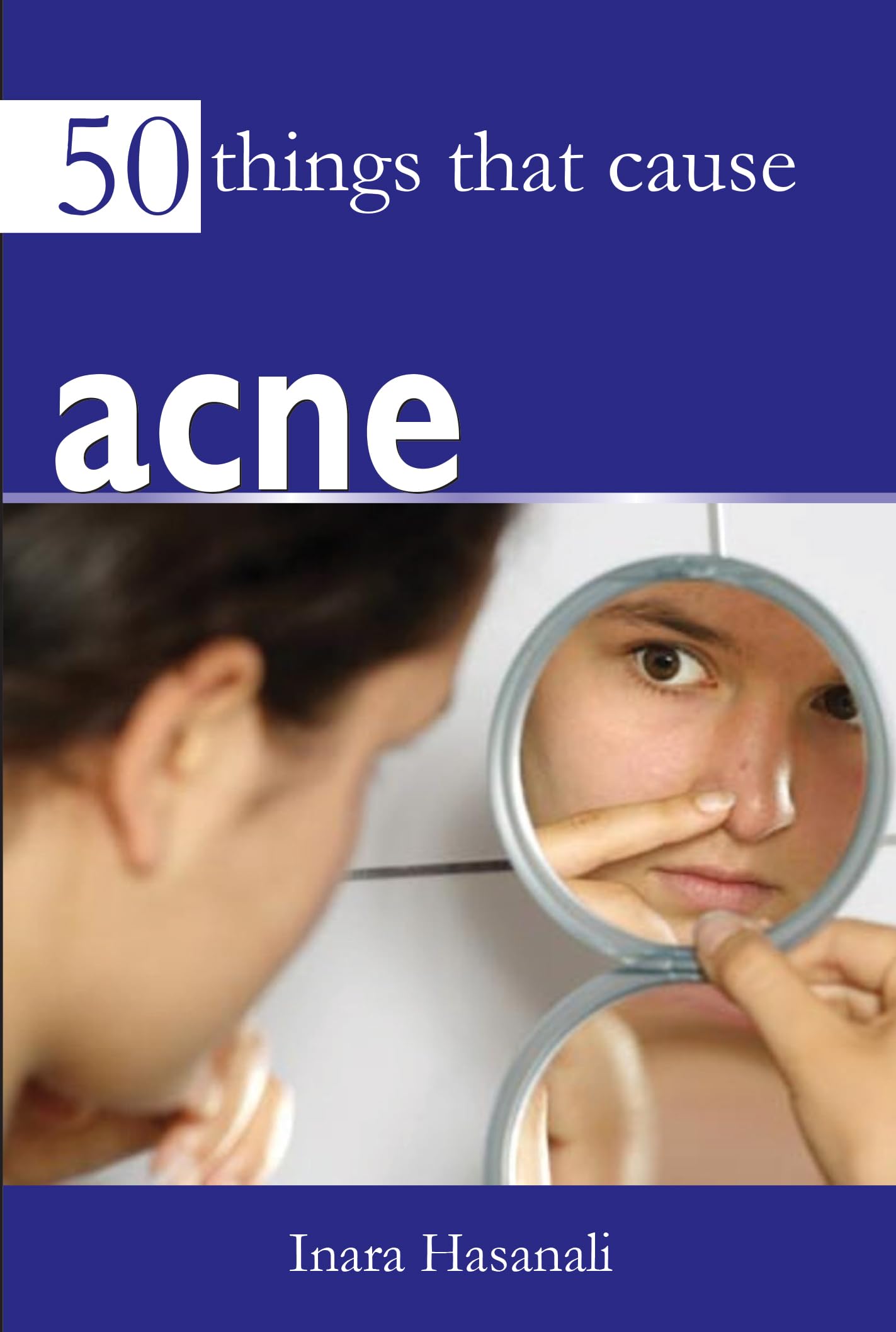 50 Things That Cause Acne